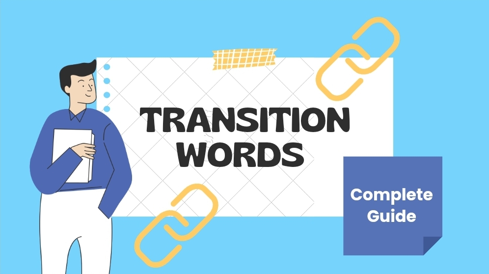 Transition words,Transition words examples,Transition words meaning, Transition words list,Transition words for essay,Transition words for evidence,Transition words for conclusion
