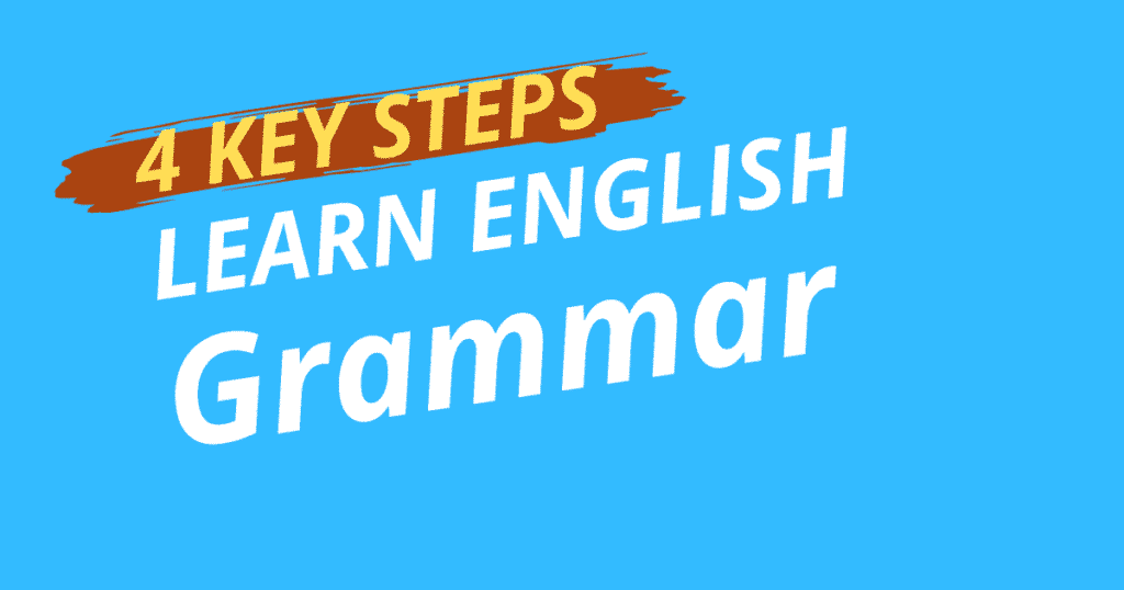 4 Key Steps to Improve English Grammar