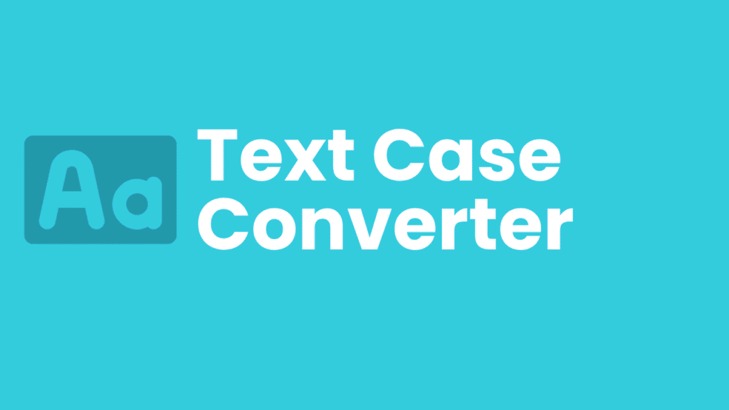 Text Case Converter