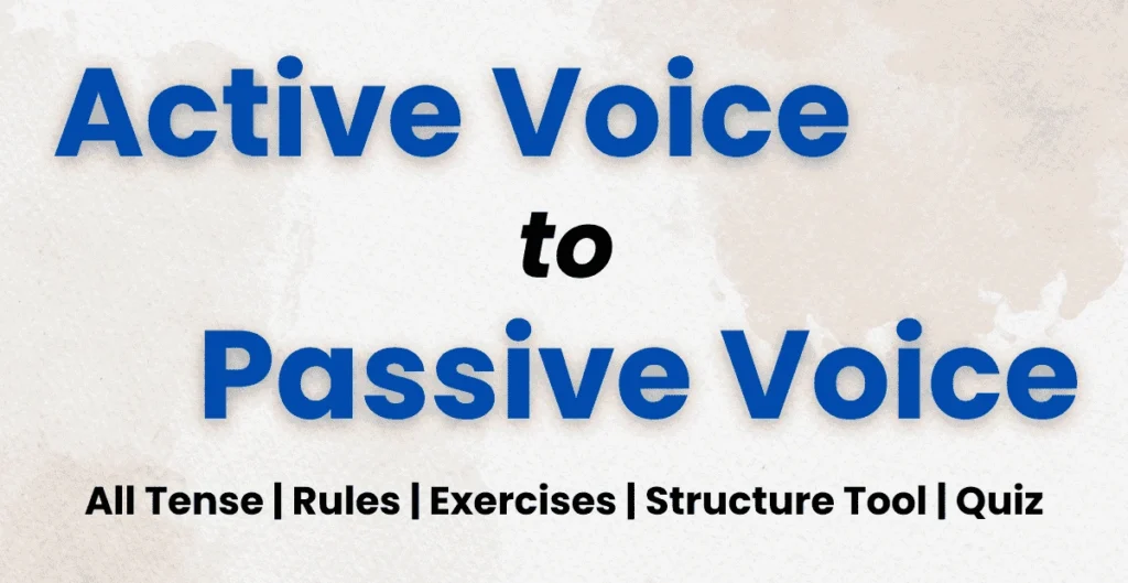Active to Passive Voice